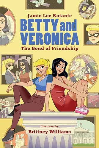 Betty & Veronica: The Bond of Friendship (Betty and Veronica, 1, Band 1) von Archie Blue Ribbon