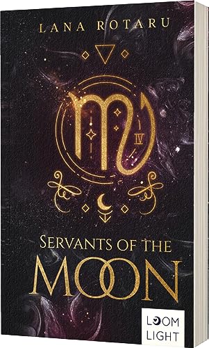 Zodiac 1: Servants of the Moon: Epische Urban Fantasy über die Magie der Sternzeichen (1)