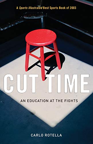Cut Time: An Education at the Fights