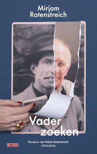 Vader zoeken: De eeuw van Natan Rotenstreich (1912-2014) von De Geus