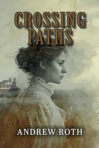 Crossing Paths von Elk Lake Publishing, Inc.