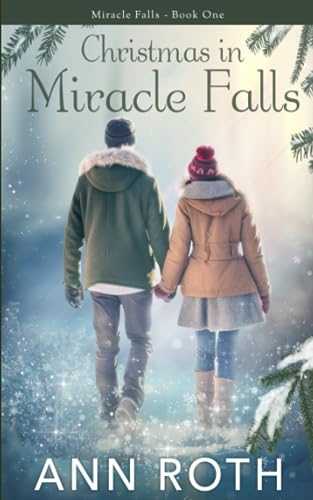 Christmas in Miracle Falls: Love and Family Life in a Small Town