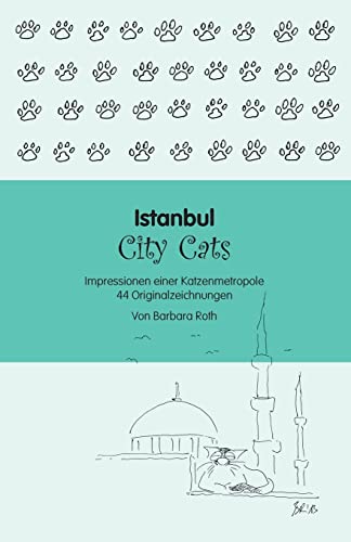 Istanbul City Cats von Createspace Independent Publishing Platform