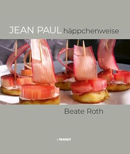 Jean Paul häppchenweise von Transit Buchverlag GmbH