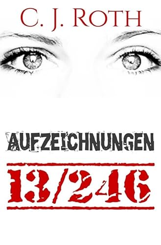 Aufzeichnungen 13/246 von epubli