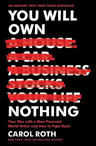 You Will Own Nothing: Your War with a New Financial World Order and How to Fight Back von Broadside Books