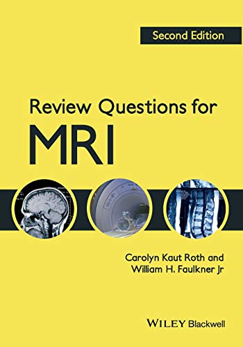 Review Questions for MRI 2e Review Questions for MRI 2e