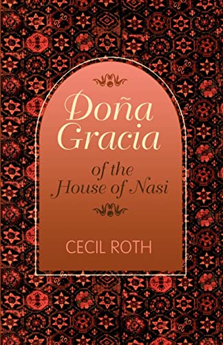 Dona Gracia of the House of Nasi