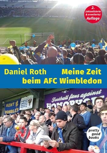 Meine Zeit beim AFC Wimbledon: Ein Fußball-Groundhopper berichtet