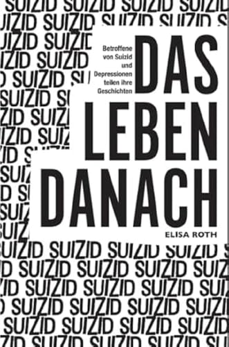 Suizid: Das Leben danach