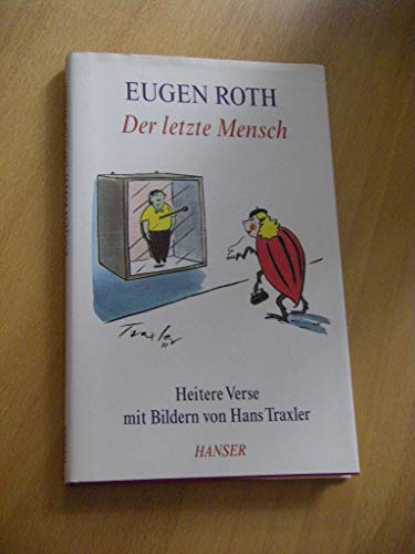 Der letzte Mensch: Heitere Verse mit Bildern von Hans Traxler