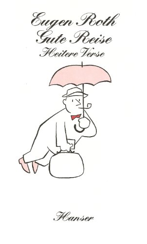 Gute Reise: Heitere Verse