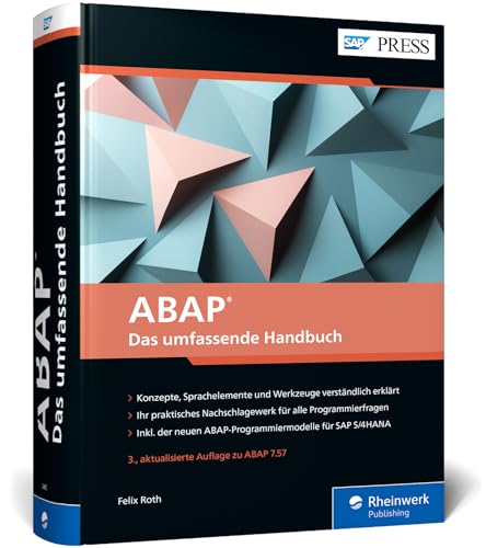 ABAP – Das umfassende Handbuch: Konzepte, Sprachelemente und Werkzeuge in ABAP – Aktuell zu ABAP 7.57 (SAP PRESS)
