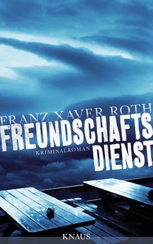 Freundschaftsdienst: Kriminalroman