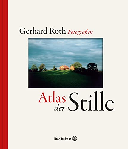 Atlas der Stille: Sonderausgabe Atlas der Stille: Sonderausgabe von Brandsttter Verlag