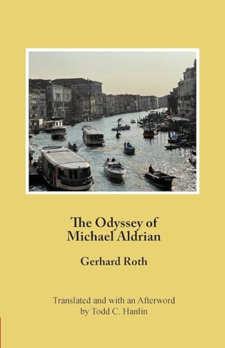 The Odyssey of Michael Aldrian von Ariadne Press
