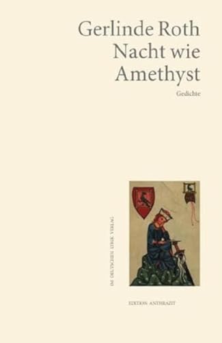 Nacht wie Amethyst: Gedichte (deutscher lyrik verlag) (Edition anthrazit im deutschen lyrik verlag) von Fischer, Karin Verlag