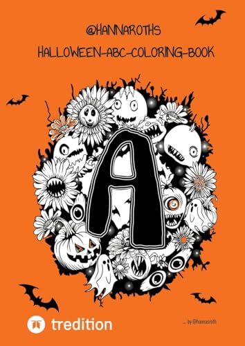 @hannaroths Halloween-ABC-Coloring-Book: DE (Creative ABC-Coloring-Books by @hannasroth) von @hannasroth