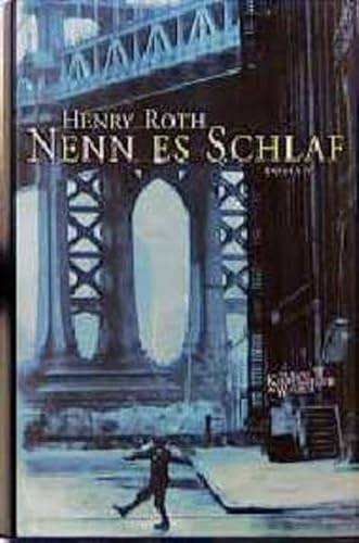 Nenn es Schlaf: Roman