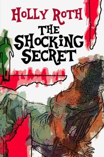The Shocking Secret