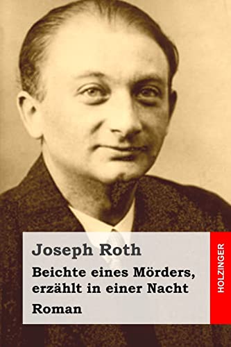 Beichte eines Mörders, erzählt in einer Nacht: Roman Beichte eines Mörders, erzählt in einer Nacht: Roman von CREATESPACE
