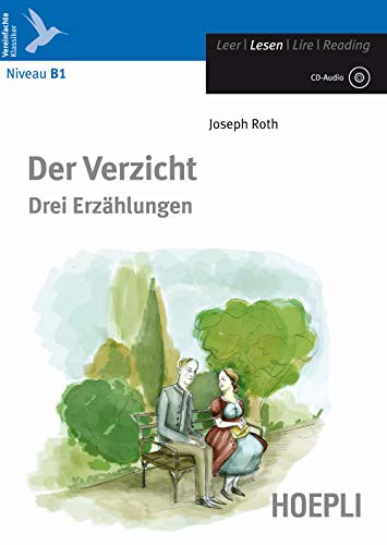Der Verzicht. Drei Erzählungen. Con CD-Audio (Letture in lingua) von Hoepli