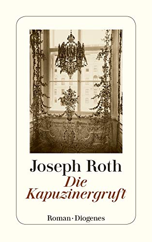 Die Kapuzinergruft: Roman (detebe)