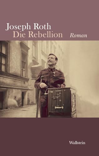Die Rebellion: Roman