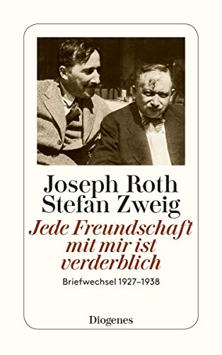 Jede Freundschaft mit mir ist verderblich: Briefwechsel 1927–1938 (detebe)