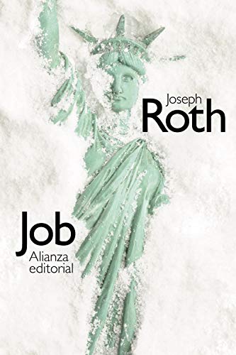 Job: Historia de un hombre sencillo (El libro de bolsillo - Bibliotecas de autor - Biblioteca Roth) von Alianza Editorial