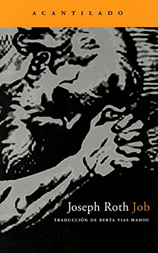 Job: historia de un hombre sencillo (Narrativa del Acantilado, Band 110) von Acantilado