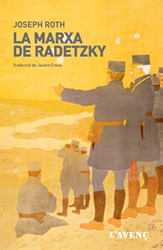 La marxa Radetzky (Sèrie Literatures) von L'AVENÃ, S.L.