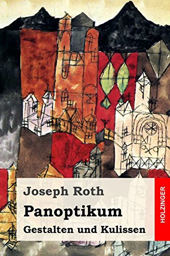 Panoptikum: Gestalten und Kulissen Panoptikum: Gestalten und Kulissen von CreateSpace Independent Publishing Platform