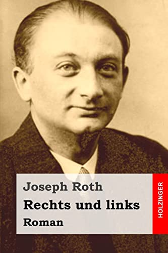 Rechts und links: Roman Rechts und links: Roman von CREATESPACE