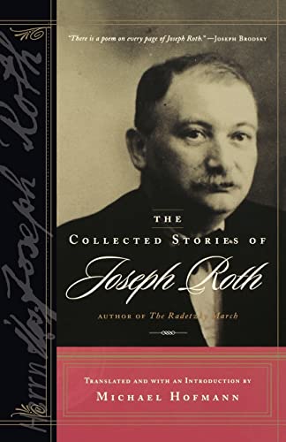 The Collected Stories of Joseph Roth (B'Nai B'Rith Jewish Heritage Classics) (B'Nai B'Rith Jewish Heritage Classics (Paperback))