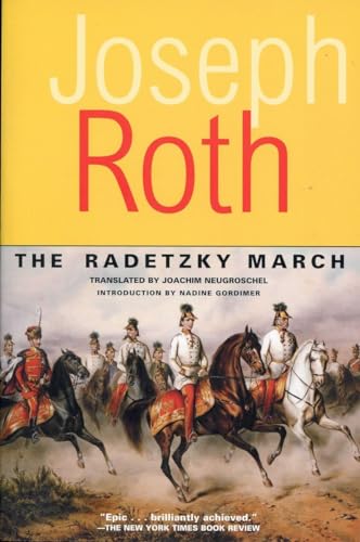 The Radetzky March (Works of Joseph Roth)