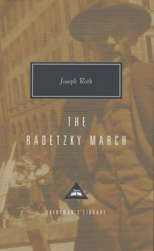 The Radetzky March: Introduction by Alan Bance (Everyman's Library Contemporary Classics Series) von Everyman's Library
