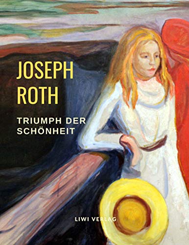 Triumph der Schönheit von LIWI Literatur- und Wissenschaftsverlag