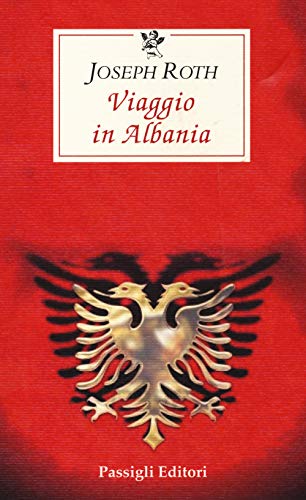 Viaggio in Albania (Le occasioni)