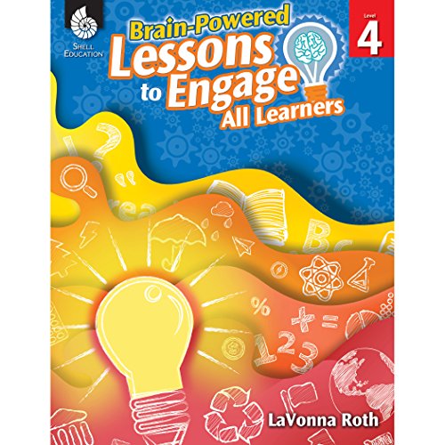 Brain-Powered Lessons to engage All Learners Level 4