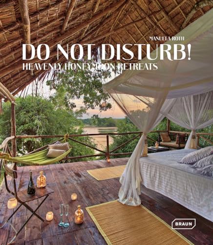 Do not disturb!: Heavenly Honeymoon Retreats