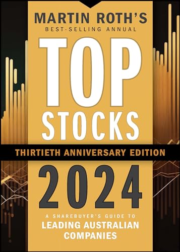 Top Stocks 2024: A Sharebuyer's Guide to Leading Australian Companies von Wiley John + Sons