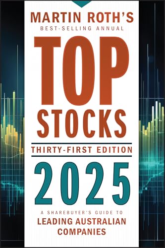 Top Stocks 2025: A Sharebuyer's Guide to Leading Australian Companies von Wiley