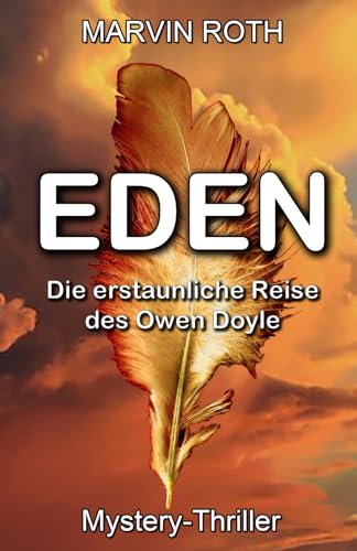 EDEN: Die erstaunliche Reise des Owen Doyle von Independently published