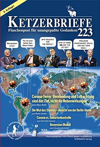 Corona-Terror: Verelendung und Entrechtung sind das Ziel, nicht die Nebenwirkungen: Ketzerbriefe 223 – Flaschenpost für unangepaßte Gedanken ... für unangepasste Gedanken. Sonderhefte)