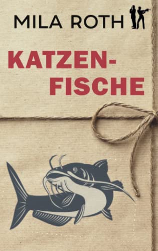 Katzenfische (Spionin wider Willen, Band 5)