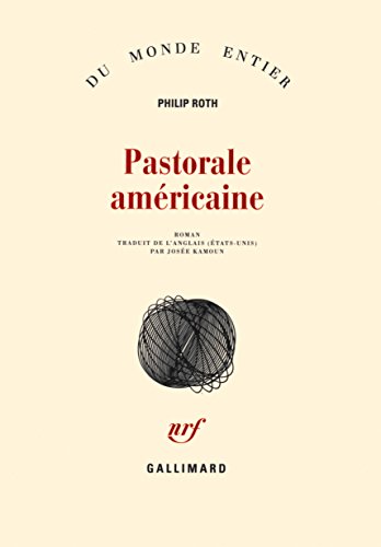 Les livres de Zuckerman - Pastorale américaine von GALLIMARD