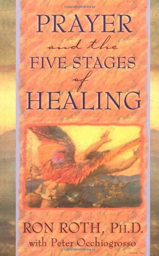 Prayer and the Five Stages of Healing