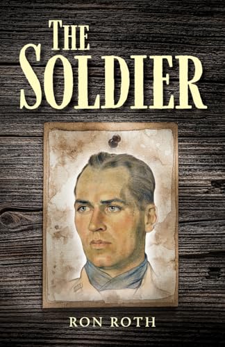 The Soldier von Palmetto Publishing
