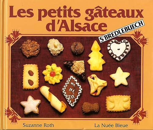 Les petits gâteaux d'Alsace : S'bredlebuech